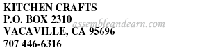 KITCHEN CRAFTS &nbsp;P.O. BOX 2310 &nbsp;VACAVILLE, CA 95696 &nbsp;707 446-6316