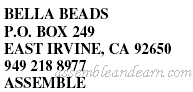 BELLA BEADS P.O. BOX 249 EAST IRVINE, CA 92650 949 218 8977 